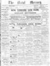 Natal Mercury Friday 08 February 1878 Page 1