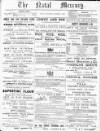 Natal Mercury Tuesday 05 March 1878 Page 1