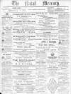 Natal Mercury Monday 29 April 1878 Page 1