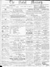 Natal Mercury Friday 28 June 1878 Page 1