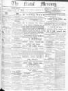 Natal Mercury Monday 12 August 1878 Page 1
