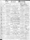 Natal Mercury Friday 16 August 1878 Page 1