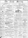 Natal Mercury Friday 06 December 1878 Page 1