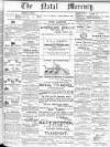 Natal Mercury Monday 09 December 1878 Page 1