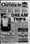 Northwich Chronicle Thursday 28 July 1988 Page 1