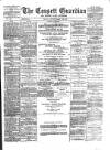 Consett Guardian Friday 15 August 1884 Page 1