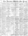 Aberdeen Weekly Free Press Saturday 14 September 1872 Page 1