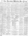 Aberdeen Weekly Free Press Saturday 07 December 1872 Page 1