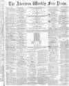 Aberdeen Weekly Free Press Saturday 21 December 1872 Page 1