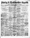 Paisley & Renfrewshire Gazette Saturday 20 March 1880 Page 1
