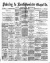 Paisley & Renfrewshire Gazette Saturday 14 March 1885 Page 1