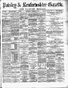Paisley & Renfrewshire Gazette Saturday 08 March 1890 Page 1