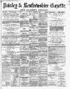 Paisley & Renfrewshire Gazette Saturday 02 August 1890 Page 1