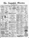 Annandale Observer and Advertiser Friday 20 February 1885 Page 1