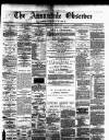 Annandale Observer and Advertiser Friday 05 March 1886 Page 1