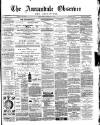 Annandale Observer and Advertiser Friday 11 February 1887 Page 1