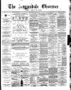 Annandale Observer and Advertiser Friday 22 April 1887 Page 1