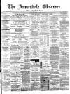 Annandale Observer and Advertiser Friday 09 December 1887 Page 1