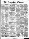 Annandale Observer and Advertiser Friday 22 February 1889 Page 1