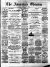 Annandale Observer and Advertiser Friday 22 March 1889 Page 1