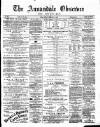 Annandale Observer and Advertiser Friday 14 February 1890 Page 1