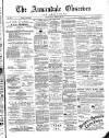 Annandale Observer and Advertiser Friday 20 February 1891 Page 1