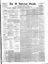 St. Andrews Gazette and Fifeshire News Saturday 12 February 1870 Page 1