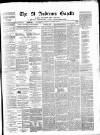 St. Andrews Gazette and Fifeshire News Saturday 18 November 1871 Page 1