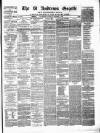 St. Andrews Gazette and Fifeshire News Saturday 14 December 1872 Page 1