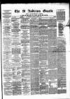 St. Andrews Gazette and Fifeshire News Saturday 01 March 1873 Page 1