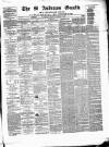 St. Andrews Gazette and Fifeshire News Saturday 11 October 1873 Page 1