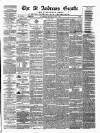 St. Andrews Gazette and Fifeshire News Saturday 08 May 1875 Page 1
