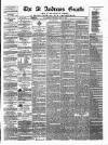 St. Andrews Gazette and Fifeshire News Saturday 19 June 1875 Page 1