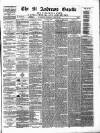 St. Andrews Gazette and Fifeshire News Saturday 28 August 1875 Page 1