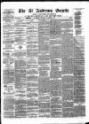 St. Andrews Gazette and Fifeshire News Saturday 04 November 1876 Page 1