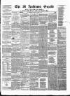 St. Andrews Gazette and Fifeshire News Saturday 02 June 1877 Page 1
