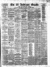 St. Andrews Gazette and Fifeshire News Saturday 11 May 1878 Page 1