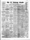St. Andrews Gazette and Fifeshire News Saturday 28 June 1879 Page 1