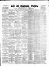 St. Andrews Gazette and Fifeshire News Saturday 02 December 1882 Page 1