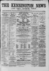 Kensington News and West London Times Saturday 29 April 1876 Page 1