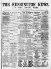 Kensington News and West London Times Saturday 03 February 1877 Page 1