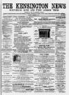 Kensington News and West London Times Saturday 10 November 1877 Page 1