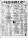 Kensington News and West London Times Saturday 06 April 1878 Page 1