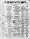 Kensington News and West London Times Saturday 06 July 1878 Page 1