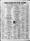 Kensington News and West London Times Saturday 10 August 1878 Page 1