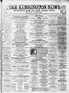 Kensington News and West London Times Saturday 07 September 1878 Page 1