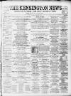 Kensington News and West London Times Saturday 21 September 1878 Page 1