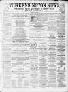 Kensington News and West London Times Saturday 28 September 1878 Page 1