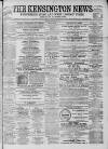 Kensington News and West London Times Saturday 15 February 1879 Page 1