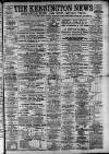Kensington News and West London Times Saturday 28 April 1883 Page 1